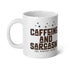 Jumbo Mug, 20oz Caffeine And Sarcasm