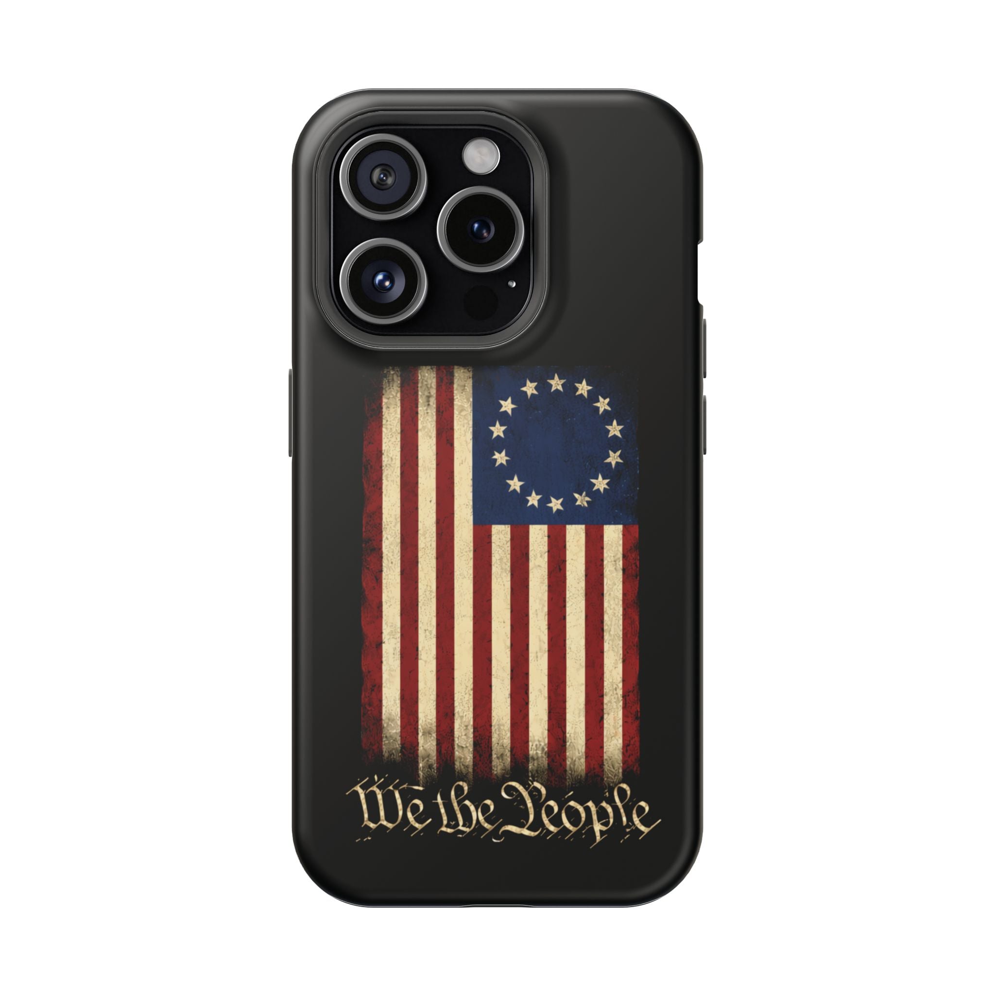 Phone Case — Vintage Betsy Ross Flag "We the People" Magnetic Impact-Resistant Case