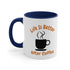 Life Is Better After Coffee Accent Coffee Mug, 11oz