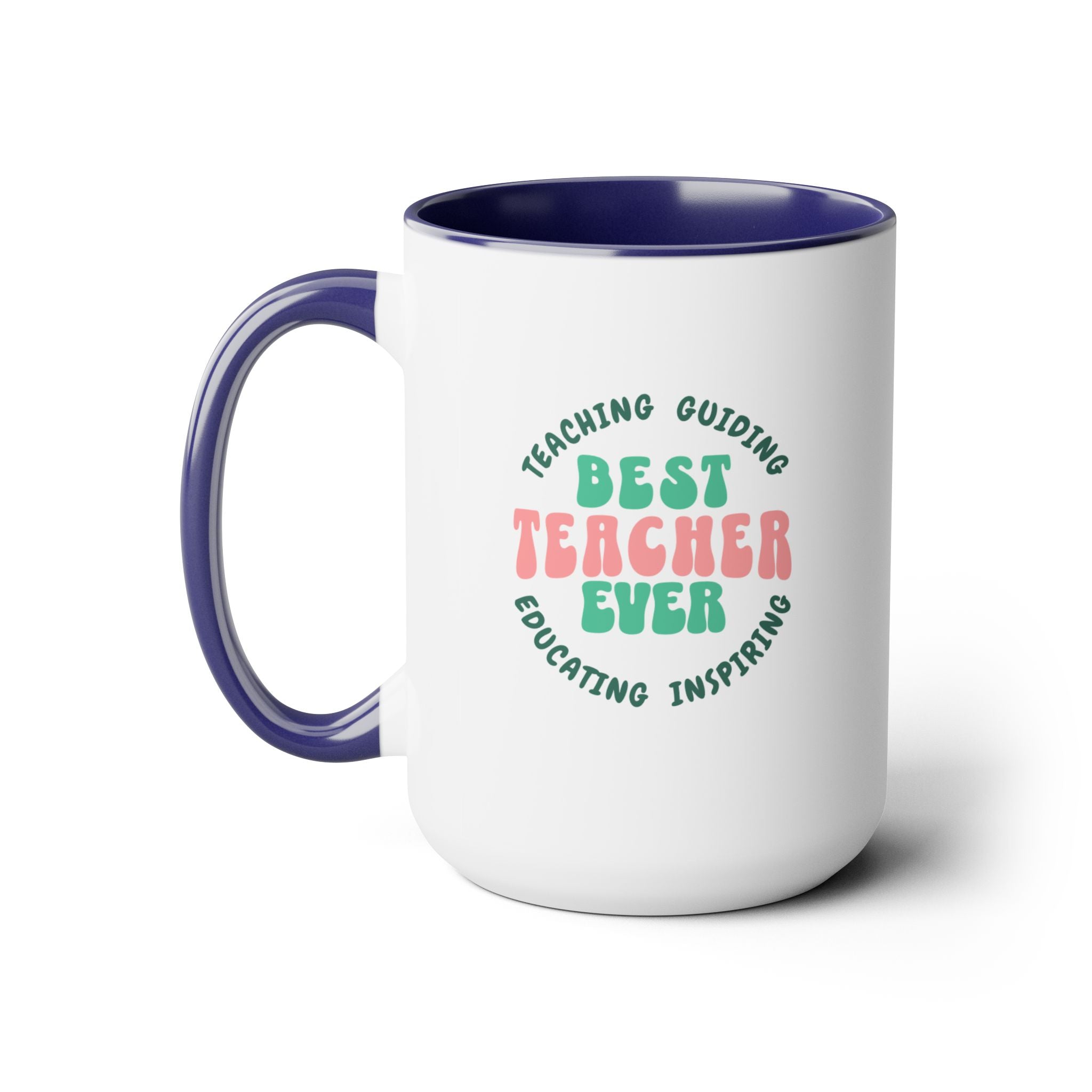 Best Teacher Ever Two-Tone Coffee Mug, 15oz