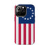 Betsy Ross Flag Tough Phone Case — Vintage 13-Star American Patriotic Cover