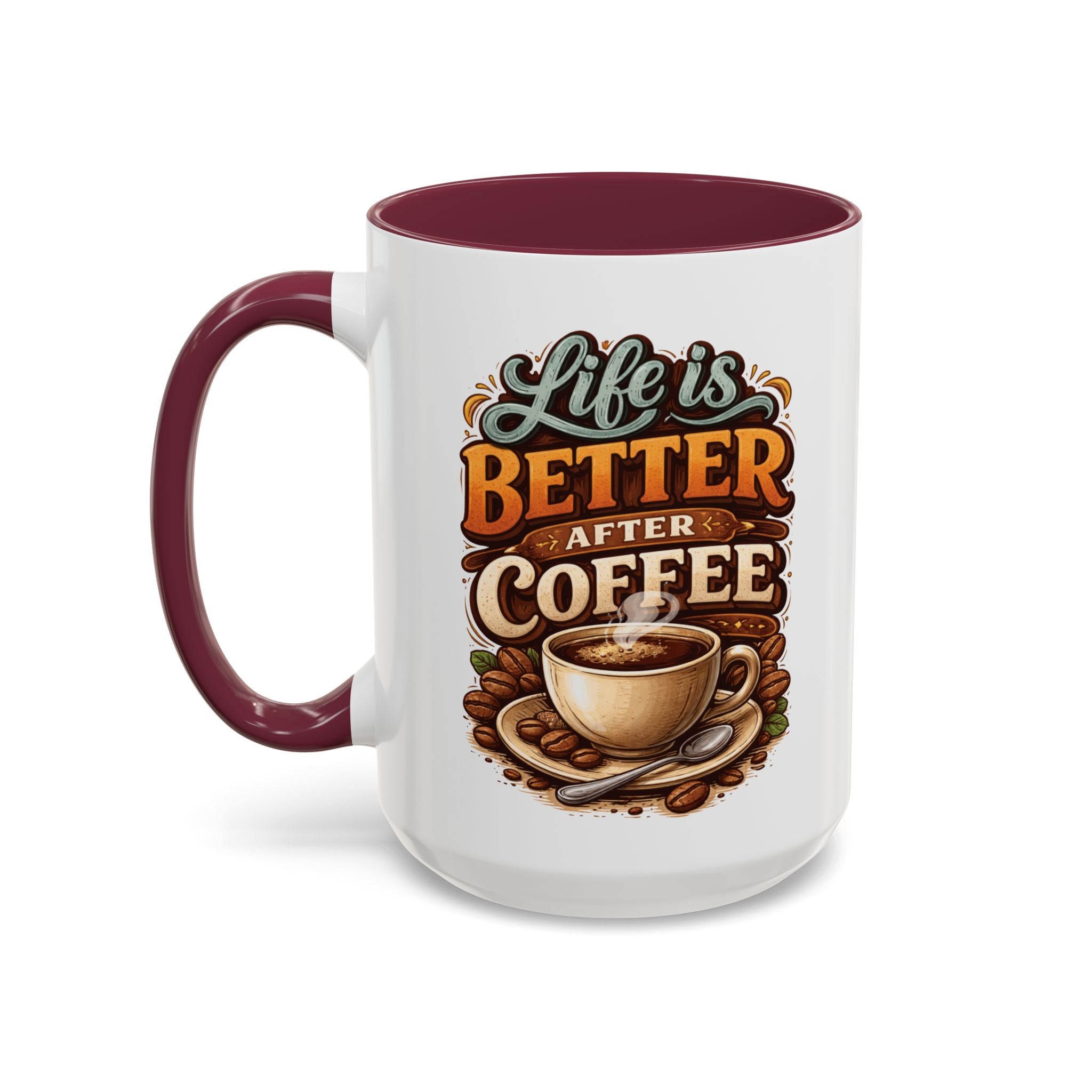 Life Is Better After Coffee 15oz Mug — Colorful Ceramic Coffee Cup
