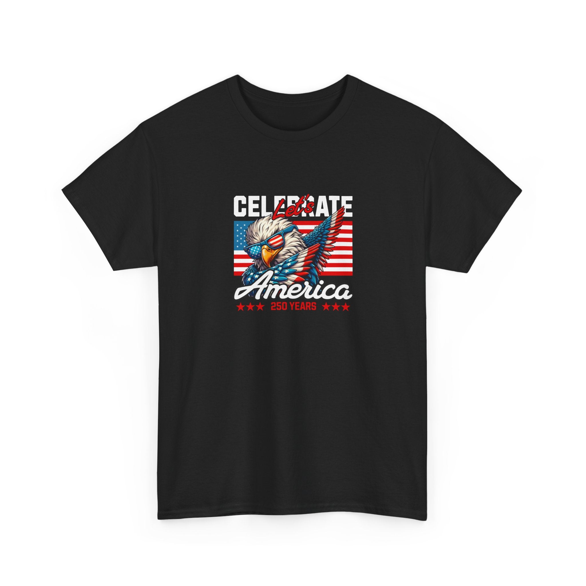 Let's Celebrate America Eagle Sunglasses T-Shirt — American Flag Patriotic Tee