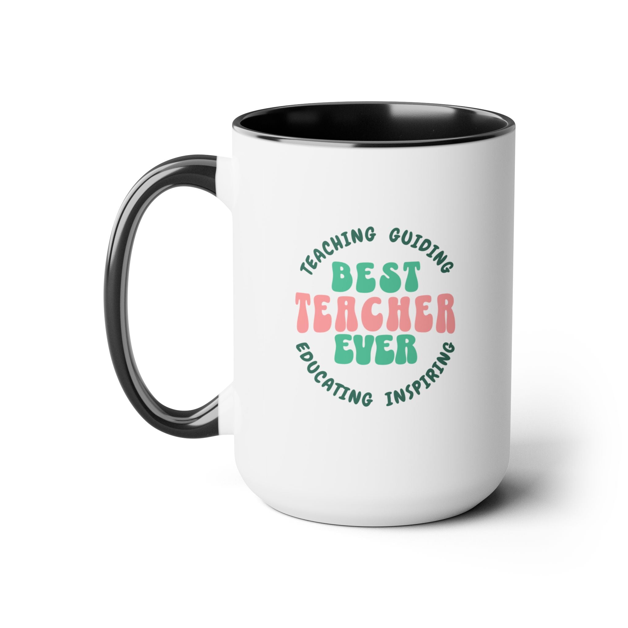 Best Teacher Ever Two-Tone Coffee Mug, 15oz