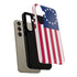 Betsy Ross Flag Tough Phone Case — Patriotic 13-Star American Protective Cover