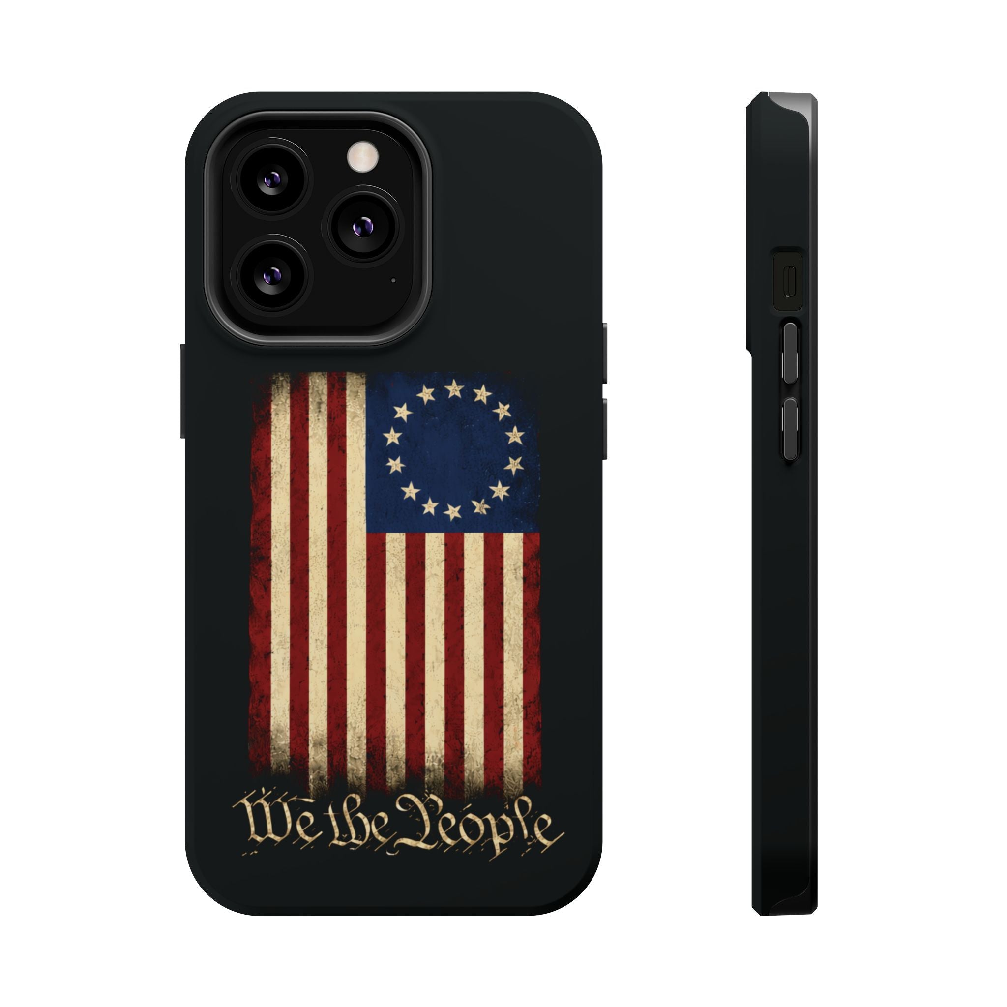 Phone Case — Vintage Betsy Ross Flag "We the People" Magnetic Impact-Resistant Case