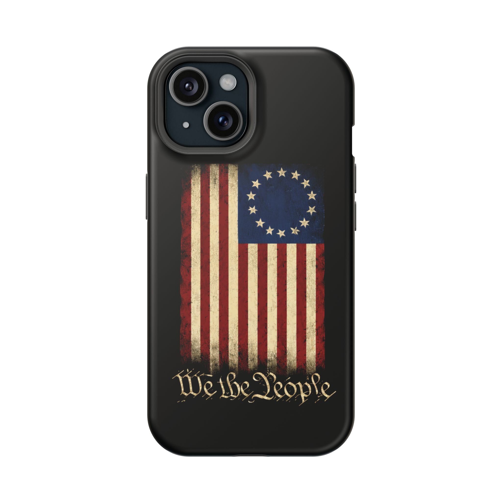 Phone Case — Vintage Betsy Ross Flag "We the People" Magnetic Impact-Resistant Case