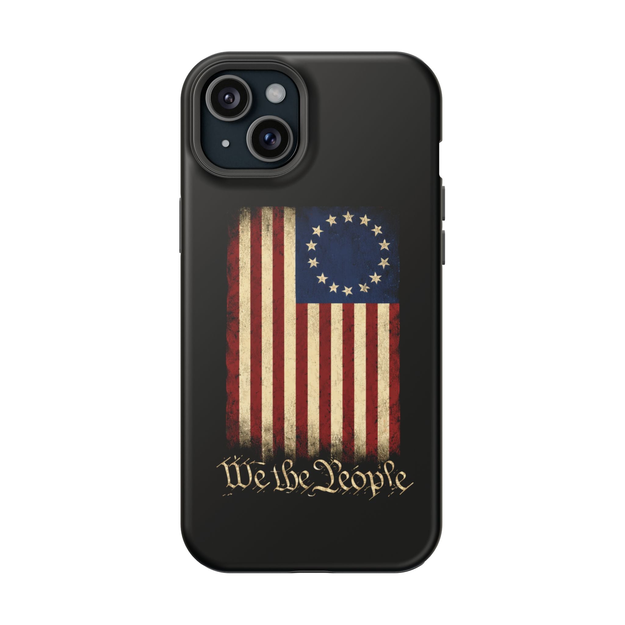 Phone Case — Vintage Betsy Ross Flag "We the People" Magnetic Impact-Resistant Case