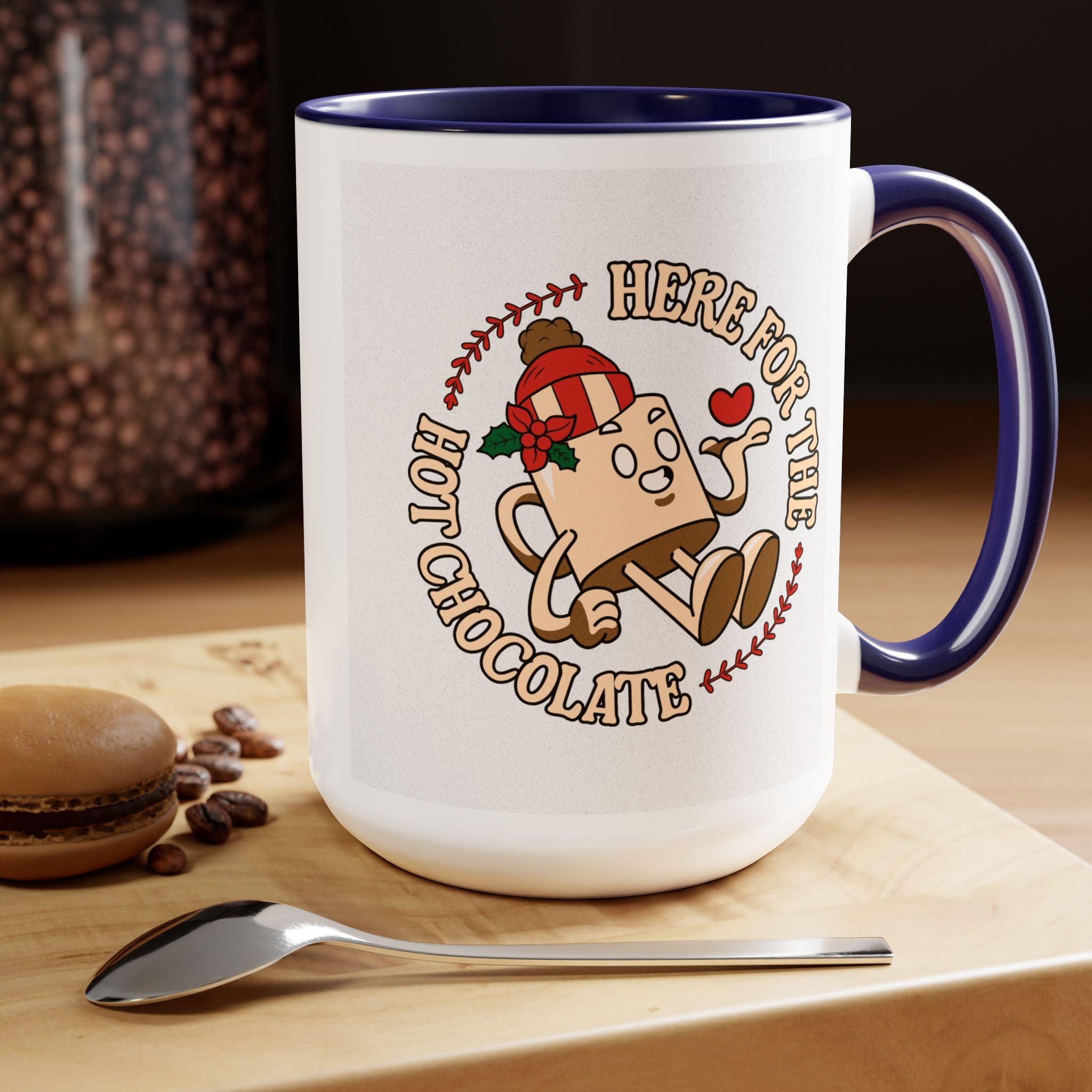 Here For Hot Chocolate Mug, 15oz