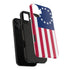 Betsy Ross Flag Tough Phone Case — Vintage 13-Star American Patriotic Cover