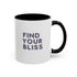 Find Your Bliss Accent Coffee Mug, 11oz