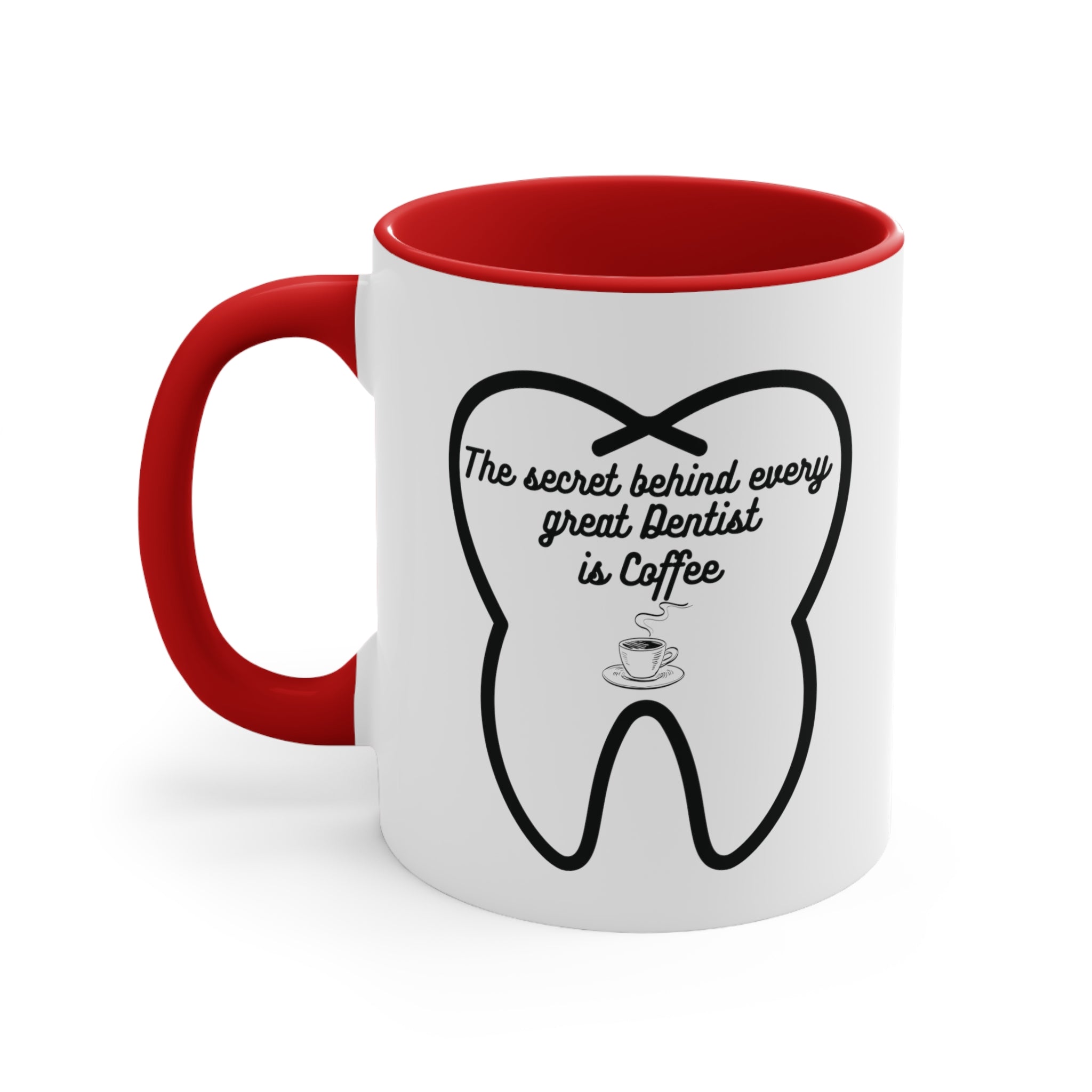 Dentist Coffee Mug, 11oz. - CreativeDesigns2828