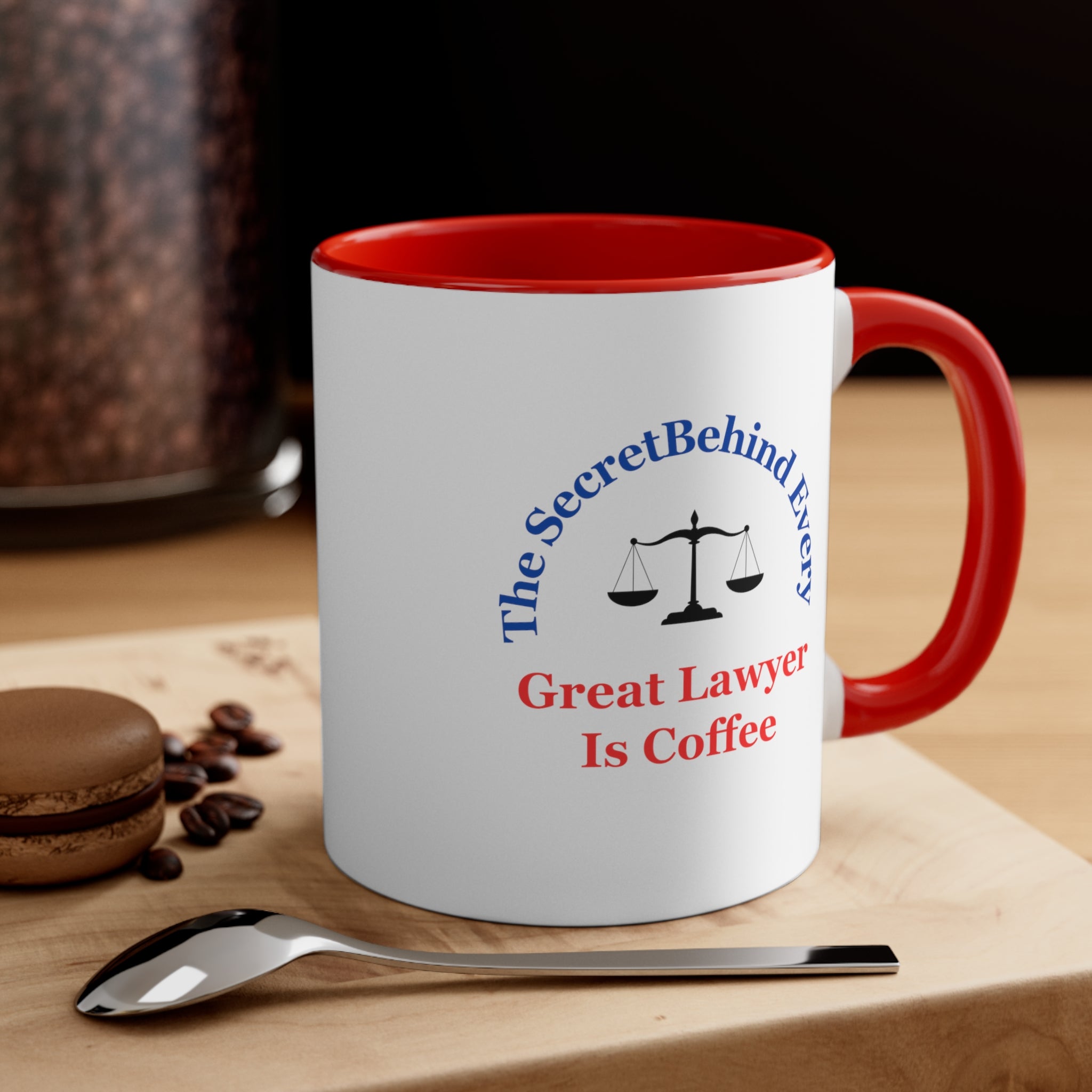 The Secret Behind Every Great Lawyer is Coffee Mug, 11oz - CreativeDesigns2828