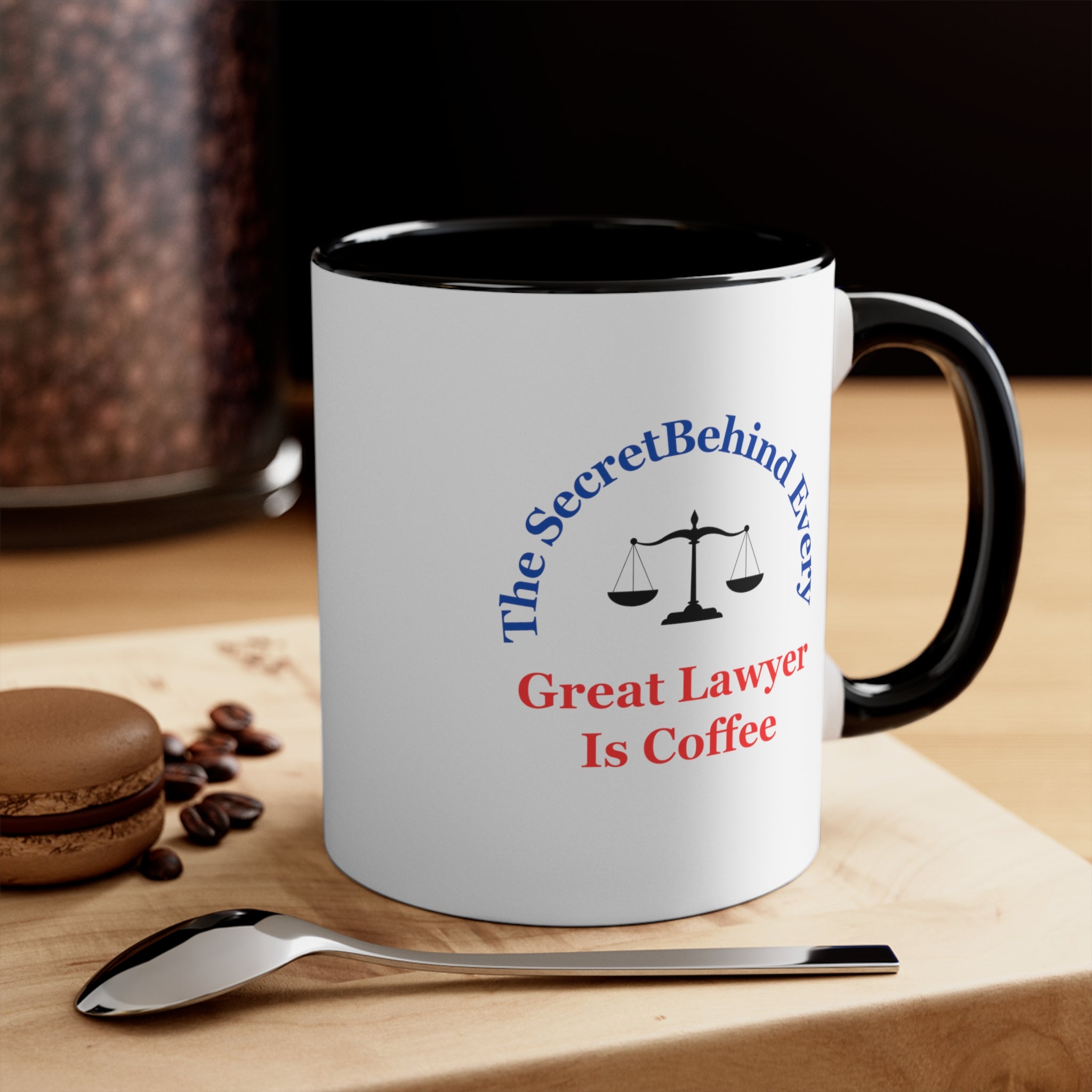 The Secret Behind Every Great Lawyer is Coffee Mug, 11oz - CreativeDesigns2828