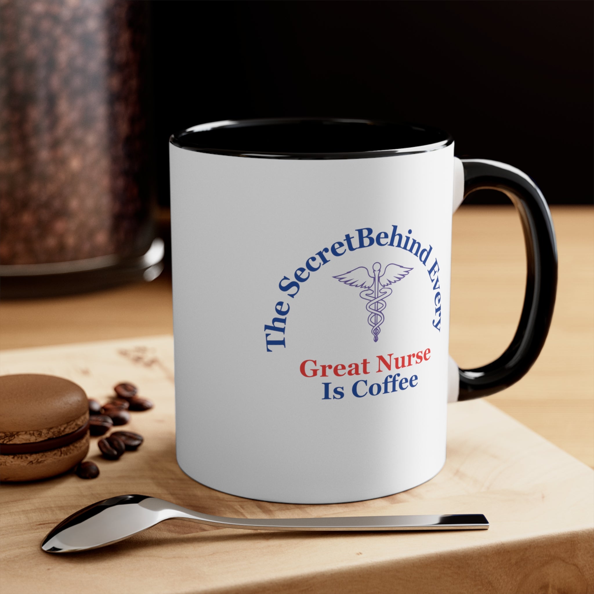 The Secret Behind Every Great Nurse is Coffee Mug, 11oz - CreativeDesigns2828